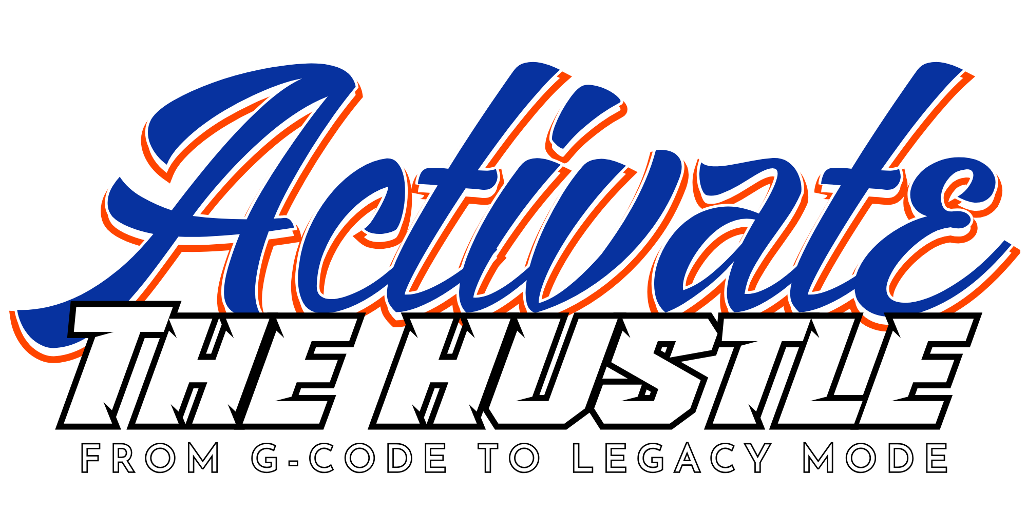 Activate The Hustle